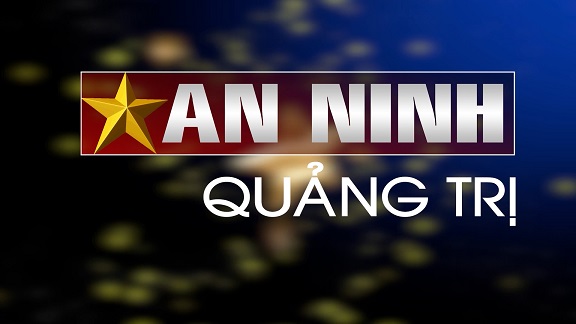 An ninh Quảng Trị (14.06.2024)